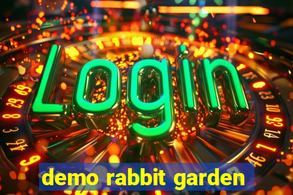 demo rabbit garden